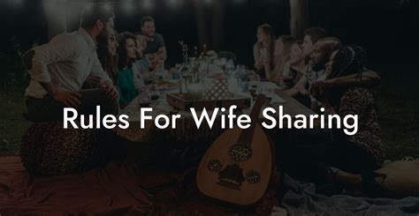 share wife homemade|Rules For Wife Sharing .